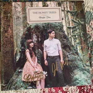 The Honey Trees Signed / Numbered Bright Fire vinyl record